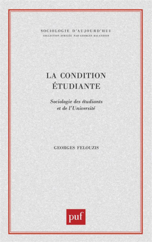 La condition étudiante. Sociologie des étudiants et de l'université