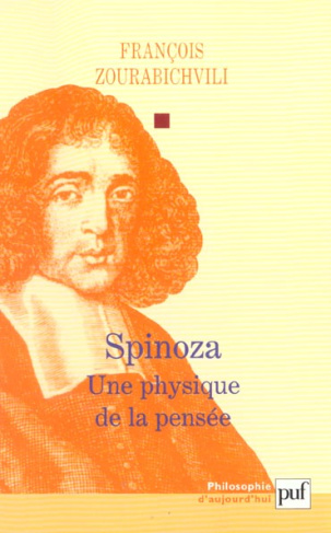 Spinoza. Une physique de la pensée