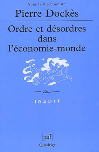 Ordre et désordres dans l'économie-monde