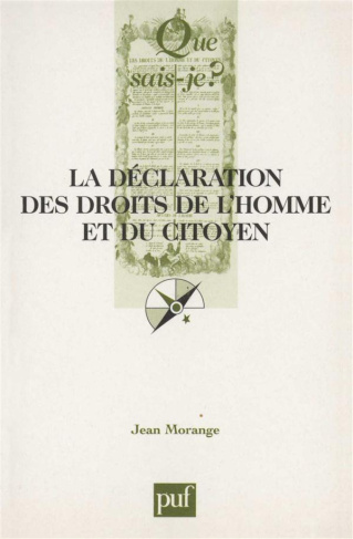 La Déclaration des Droits de l'Homme et du Citoyen (26 août 1789). 4ème édition