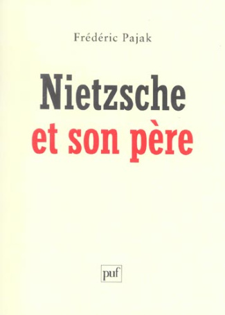 Nietzsche et son père