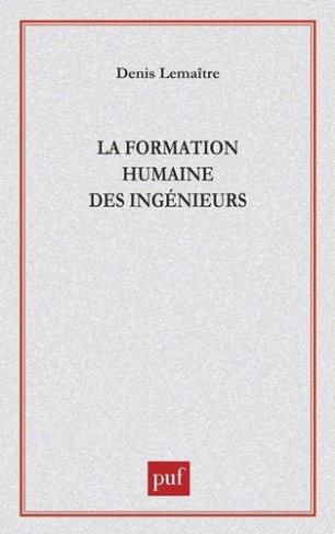 La formation humaine des ingénieurs