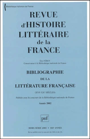 Revue d'histoire littéraire de la France Hors-série 2003 : Bibliographie de la littérature française