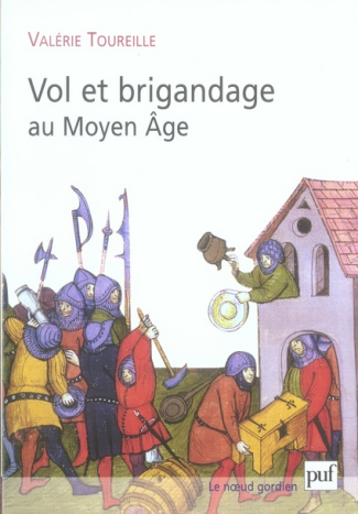 Vol et brigandage au Moyen Age
