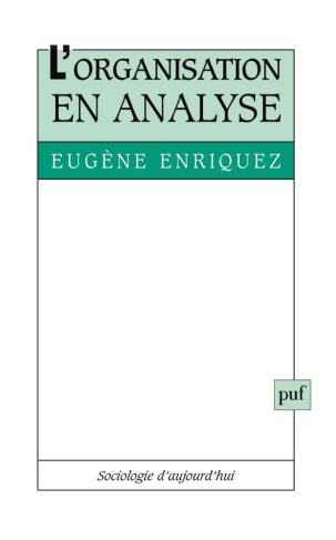 L'organisation en analyse. 4e édition