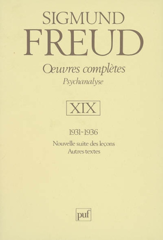 Oeuvres complètes Psychanalyse. Volume 19 : 1931-1936, Nouvelle suite des leçons, Autres textes