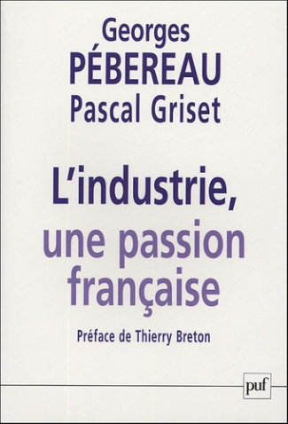 L'industrie, une passion française