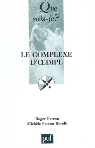 Le complexe d'Oedipe. 4e édition