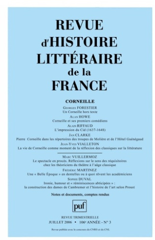 Revue d'histoire littéraire de la France N° 3, Juillet-Septembre 2006 : Corneille
