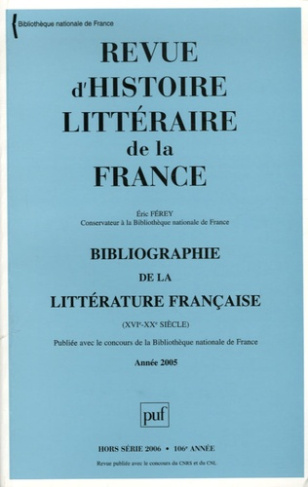 Revue d'histoire littéraire de la France Hors-série 2006 : Bibliographie de la littérature française