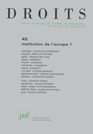 Droits N° 45/2007 : Institution de l'europe ?