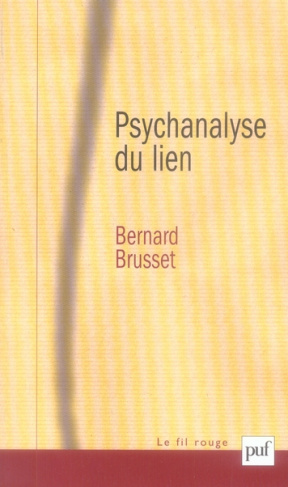 Psychanalyse du lien. Les relations d'objet