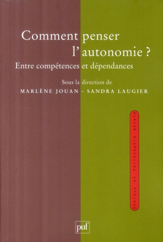 Comment penser l'autonomie ? Entre compétences et dépendances