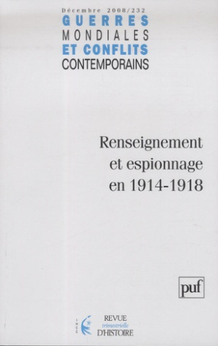 Guerres mondiales et conflits contemporains N° 232, Décembre 2008 : Renseignement et espionnage en 1