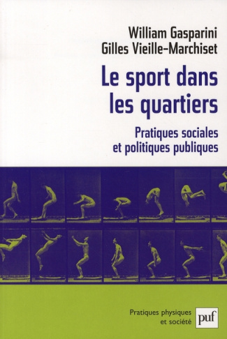 Le sport dans les quartiers. Pratiques sociales et politiques publiques