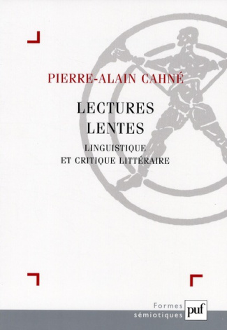 Lectures lentes. Linguistique et critique littéraire