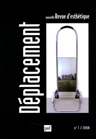 Nouvelle revue d'esthétique N° 1/2008 : Déplacement