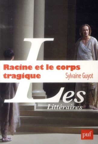 Racine et le corps tragique