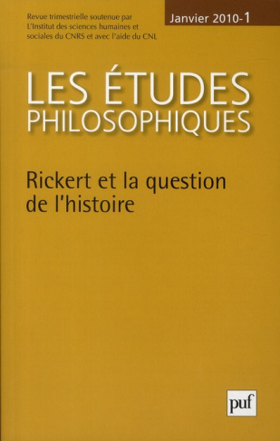 Les études philosophiques N° 1, Janvier 2010 : Rickert et la question de l'histoire