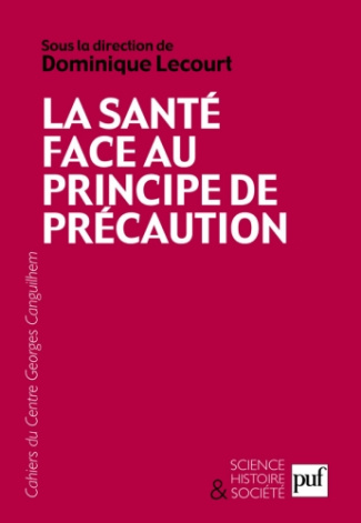 Les Cahiers du Centre Georges-Canguilhem N° 3 : La santé face au principe de précaution
