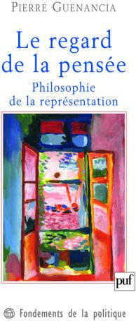 Le regard de la pensée. Philosophie de la représentation