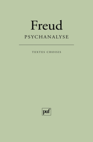 Psychanalyse. Textes Choisis