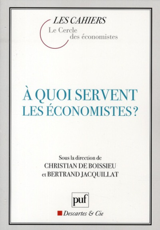 A quoi servent les économistes ?