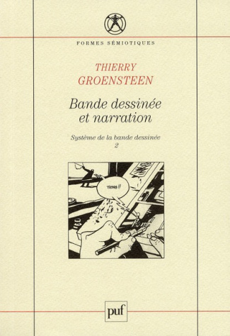 Bande dessinée et narration. Tome 2, Système de la bande dessinée