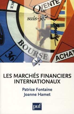 Les marchés financiers internationaux. 3e édition