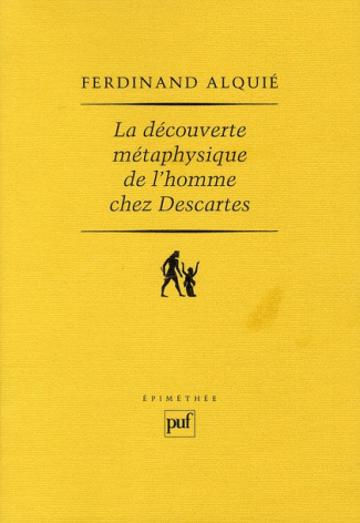 La découverte métaphysique de l'homme chez Descartes. 7e édition