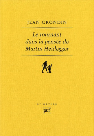 Le tournant dans la pensée de Martin Heidegger