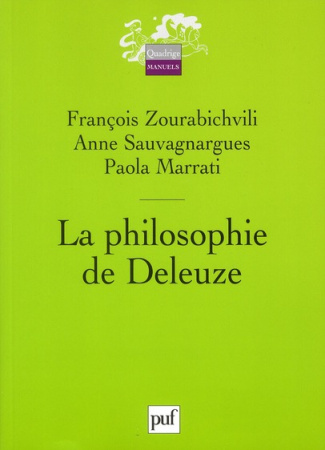 La philosophie de Deleuze. 2e édition