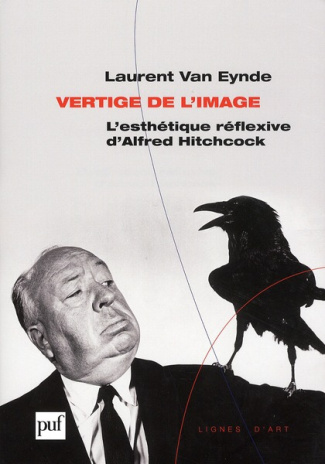 Vertige de l'image. L'esthétique réflexive d'Alfred Hitchcock