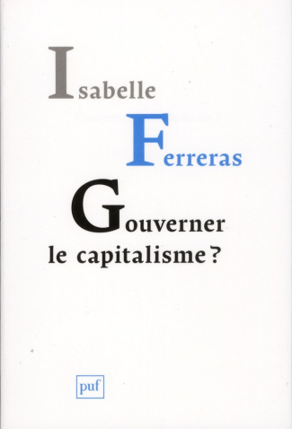 Gouverner le capitalisme ? Pour le bicamérisme économique