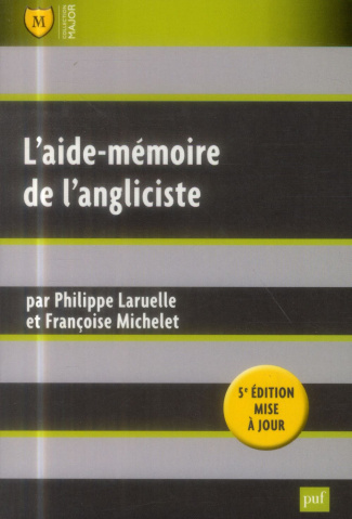 L'aide-mémoire de l'angliciste . 5e édition