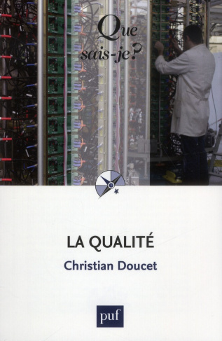 La qualité. 4e édition
