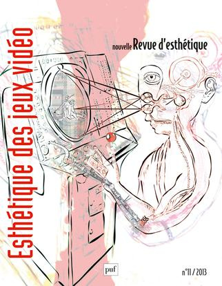 Nouvelle revue d'esthétique N° 11/2013 : Esthétique des jeux vidéo