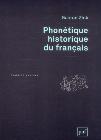 Phonétique historique du français . 2e édition