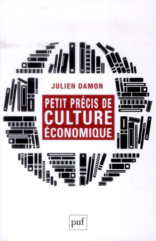 Petit précis de culture économique