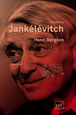 Henri Bergson. 4e édition
