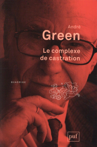 Le complexe de castration. 2e édition