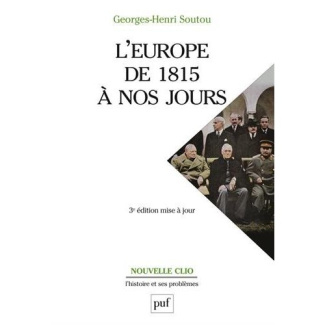 L'Europe de 1815 à nos jours. 3e édition