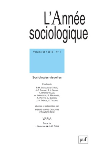 L'Année sociologique Volume 65 N° 1/2015 : Sociologies visuelles
