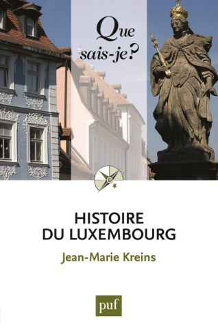 Histoire du Luxembourg. Des origines à nos jours, 6e édition