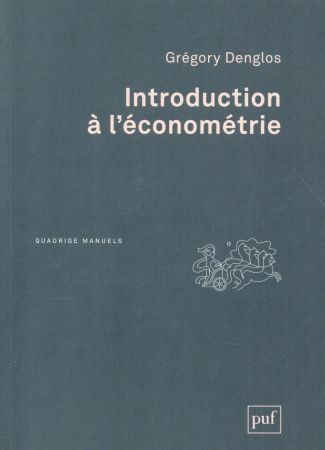 Introduction à l'économétrie. Cours et exercices
