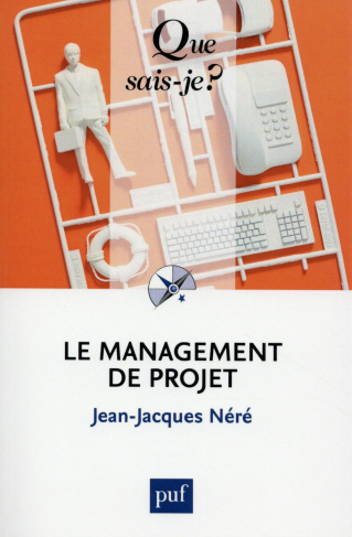 Le management de projet. 4e édition