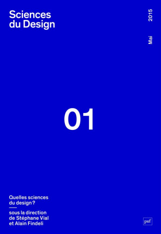 Sciences du design N° 1, Mai 2015 : Quelles sciences du design ?