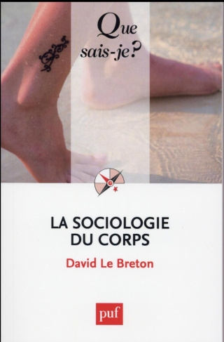 La sociologie du corps. 9e édition