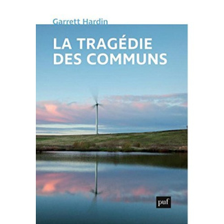 La tragédie des communs. Suivi de Extensions de "La tragédie des communs"