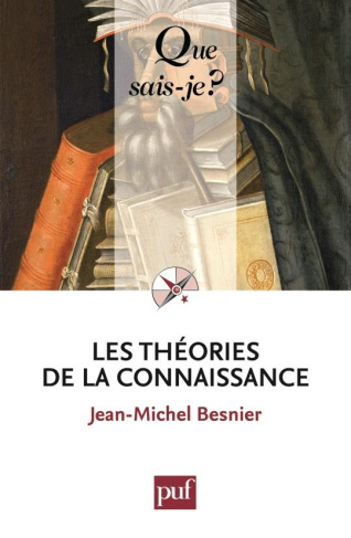 Les théories de la connaissance. 3e édition